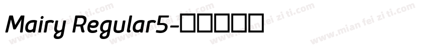 Mairy Regular5字体转换